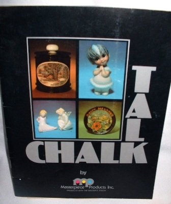 1981 Talk Chalk Techniques in Ceramics Craft Book Masterpiece Products Inc Softcover