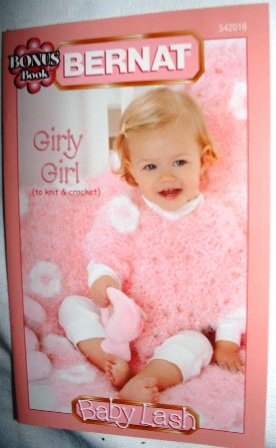 Bernat Knit and Crochet Baby Girl Pattern Booklet Baby Lash Yarn 2005 Softcover