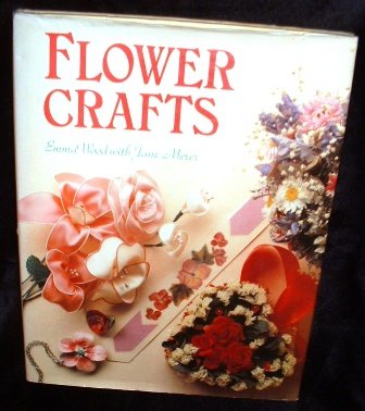 Flower Crafts by Emma Wood Jane Merer 1982 Vintage Hardcover Book Nonfiction