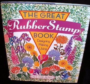 The Great Rubber Stamp Book by Dee Gruenig 1996 Hardcover Crafts