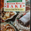 Motts Apple Sauce A Better Way To Bake Low Fat Recipes Cookbook 1995 Illustrated