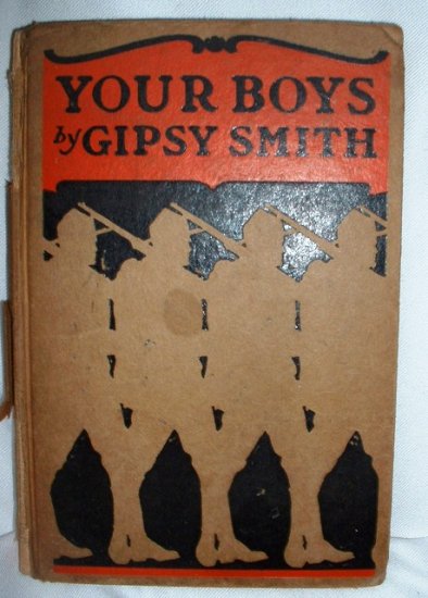 Your Boys by Gipsy Smith Rare Hard Cover 1918 1st Edition