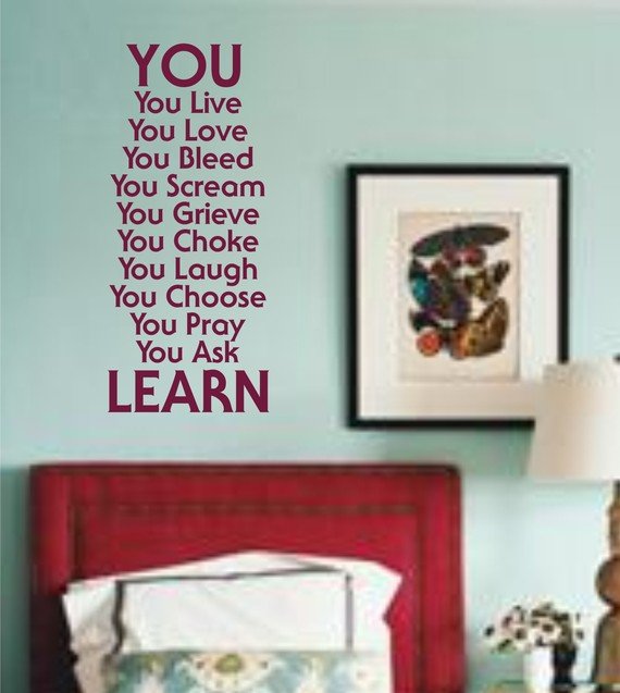 You Learn Quote Wall Decal Sticker Life Home Love Wedding Teen Home Kid Nursery