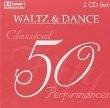Waltz and Dance 50 Classical Performances (2 CD) SEALED