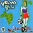 Barbie Girl: Velva Blu CD Single SEALED