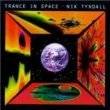 Trance In Space Nik Tyndall CD SEALED