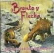 Bronto y Flecha CD SEALED