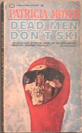 Dead Men Don't Ski Patricia Moyes 1965 Paperback