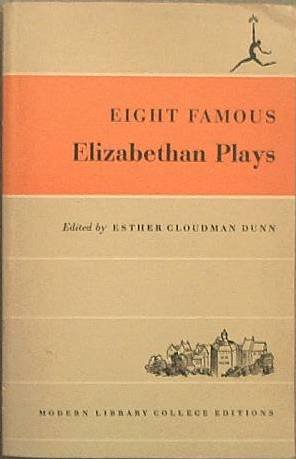 Eight Famous Elizabethan Plays 1950 Modern Library Soft Cover