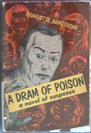 A Dram of Poison Charlotte Armstrong 1956 HC/DJ