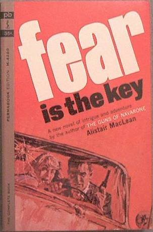 Fear Is The Key Alistair Maclean 1963 Paperback
