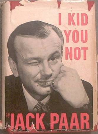 I Kid You Not Jack Paar 1960 HC/DJ