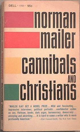 Cannibals And Christians Norman Mailer 1967 Paperback