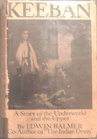 Keeban Edwin Balmer 1923 HC/DJ