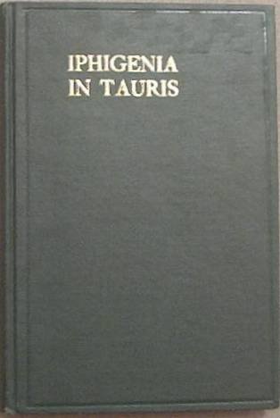 Iphigenia In Tauris of Euripides Gilbert Murray 1926 Hard Cover
