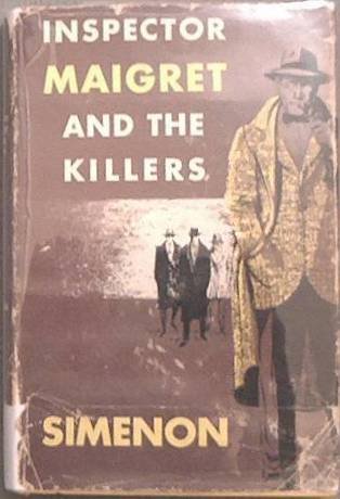 Inspector Maigret & The Killers Georges Simenon 1954 HC/DJ