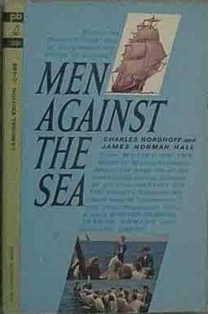 Men Against The Sea Charles Nordhoff James Hall 1962 Paperback