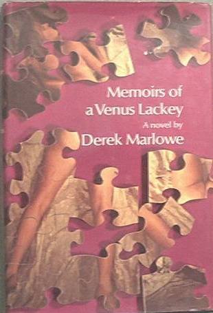 Memoirs of a Venus Lackey Derek Marlowe 1968 HC/DJ