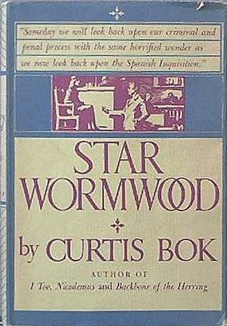 Star Wormwood Curtis Bok 1959 HC/DJ