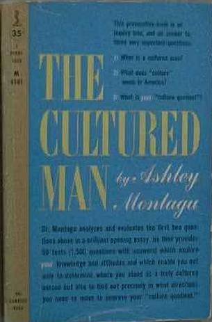The Cultured Man Ashley Montagu 1959 Paperback