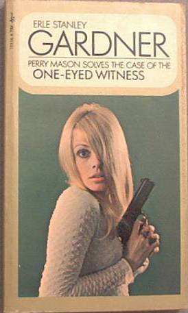 The Case Of The One-Eyed Witness Erle Stanley Gardner 1970 Paperback