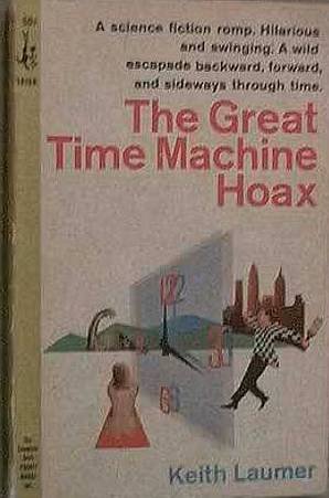The Great Time Machine Hoax Keith Laumer 1965 Pocket Paperback