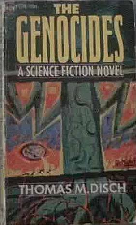 The Genocides Thomas Disch 1965 Paperback