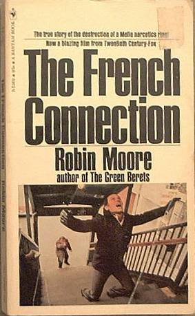 The French Connection Robin Moore 1971 Paperback