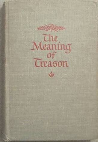 The Meaning of Treason Rebecca West 1947 Hard Cover