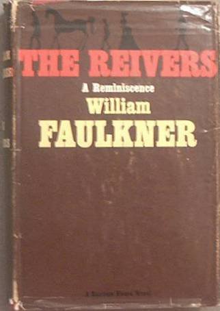 The Reivers William Faulkner 1962 HC/DJ