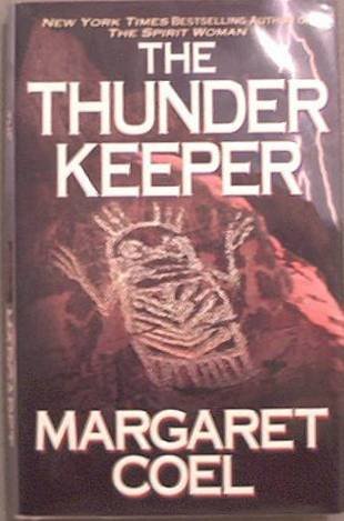 The Thunder Keeper Margaret Coel 2001 HC/DJ