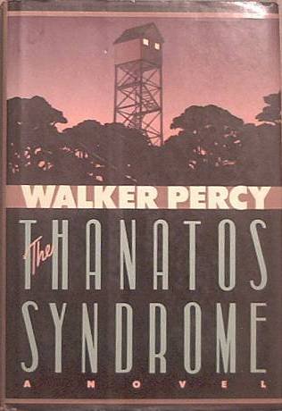 The Thanatos Syndrome Walker Percy 1987 HC/DJ