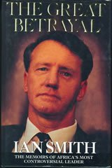 RHODESIA-BOOK: THE GREAT BETRAYAL