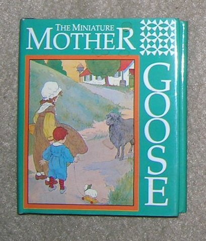 The Miniature Mother Goose- Gift Book