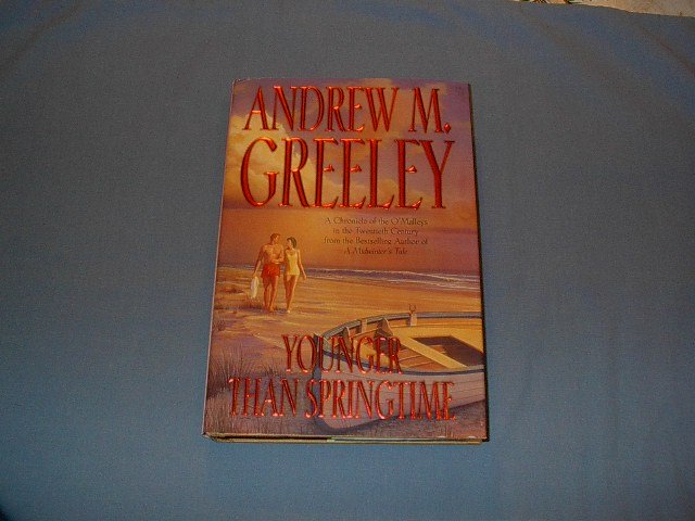 Younger Than Springtime by Andrew M. Greeley