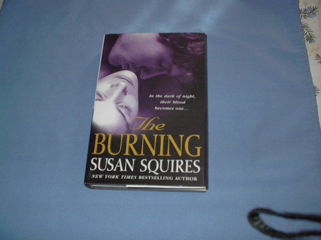 The Burning by Susan Squires hc bk club edition