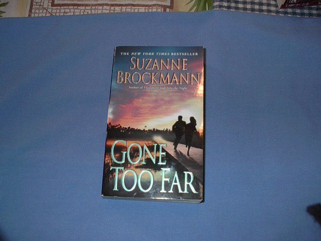 Gone Too Far by Suzanne Brockmann
