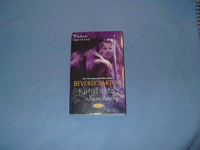 Raintree: Sanctuary by Beverly Barton Nocturne #19 Jul07