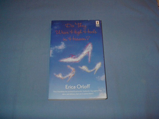 Do They Wear High Heels in Heaven? by Erica Orloff (red dress ink)