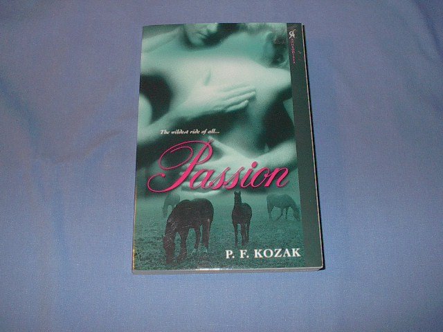 Passion by P.F.Kozak (erotic)