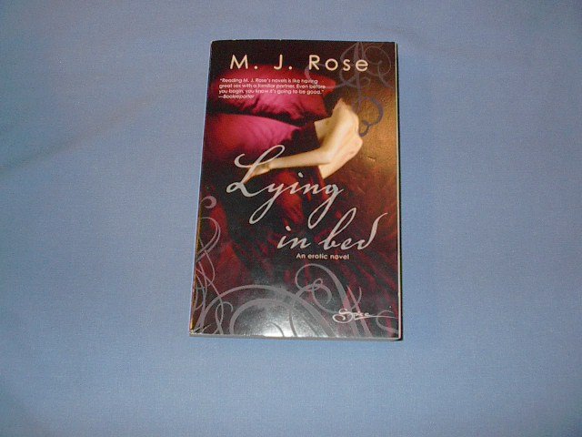 Lying In Bed by M.J. Rose (erotic) Spice