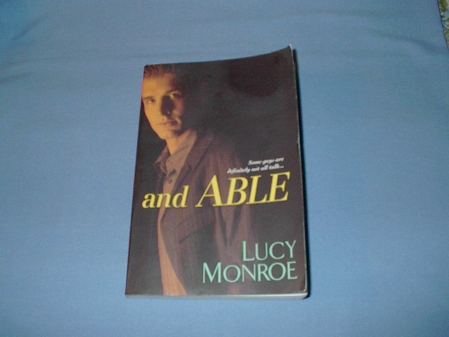 and ABLE by Lucy Monroe