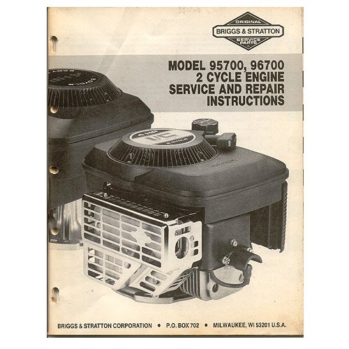Original Briggs and Stratton Model 95700 / 96700 2 Cycle Engine Service