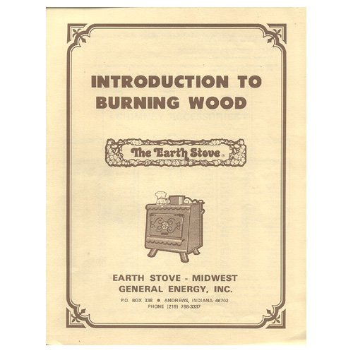 Original 1976 The Earth Stove Introduction To Burning Wood (Vintage