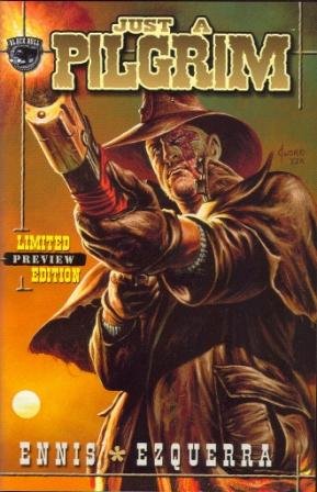 Just A Pilgrim 1 - 3 + LTD Edition + Outlaw #1 2001