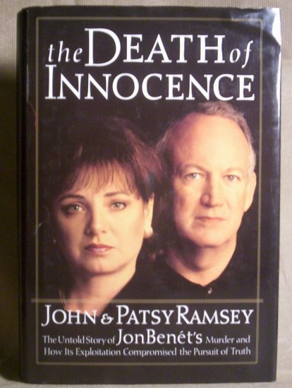 JonBenet Ramsey, the Death of Innocence, John & Patsy Ramsey, NN, FREE SHIPPING