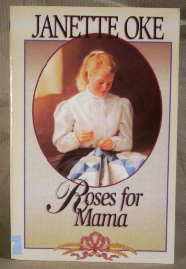 Roses for Mama, Janette Oke, VG