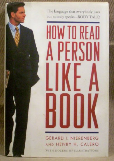 How to Read a Person Like a Book, Gerard I. Nierenberg