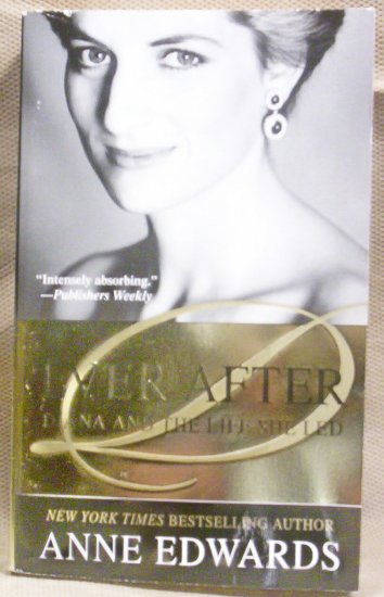 Ever After, Diana and the Life She Led, Anne Edwards