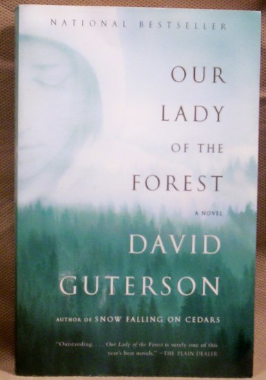 Our Lady of the Forest, David Guterson